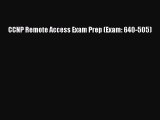 [PDF Download] CCNP Remote Access Exam Prep (Exam: 640-505) [Download] Online