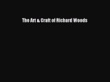 [PDF Download] The Art & Craft of Richard Woods [PDF] Online