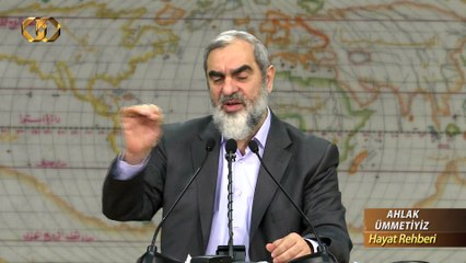 260) Ahlak Ümmetiyiz - Hayat Rehberi - Nureddin YILDIZ