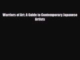 PDF Download Warriors of Art: A Guide to Contemporary Japanese Artists Download Full Ebook