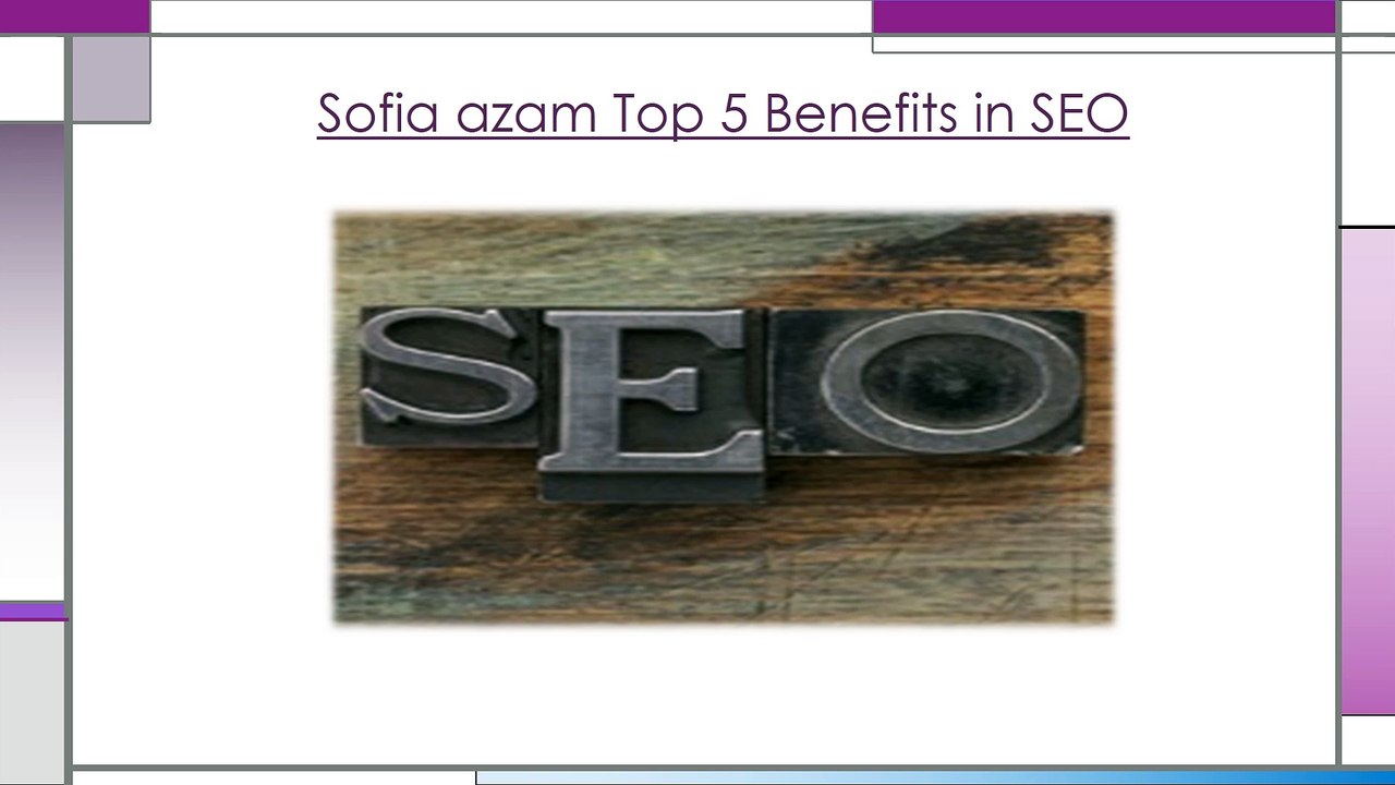 sofia azam Top 5 Benefits in SEO
