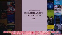 A Corpus of Rembrandt Paintings 16351642 16351642 v 3 Rembrandt Research Project