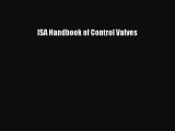 [PDF Download] ISA Handbook of Control Valves [Download] Online