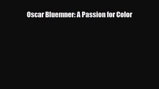 PDF Download Oscar Bluemner: A Passion for Color Read Full Ebook