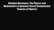 PDF Download Bohmian Mechanics: The Physics and Mathematics of Quantum Theory (Fundamental