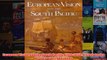 European Vision and the South Pacific 17681850 A Study in the History of Art and Ideas