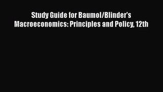 [PDF Download] Study Guide for Baumol/Blinder's Macroeconomics: Principles and Policy 12th