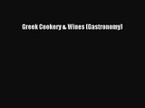 Download Greek Cookery & Wines (Gastronomy) PDF Free