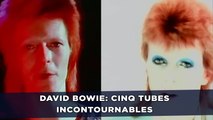 David Bowie: Cinq tubes incontournables