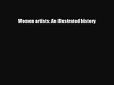 PDF Download Women artists: An illustrated history Download Full Ebook