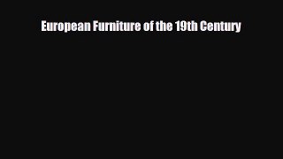 PDF Download European Furniture of the 19th Century Read Online