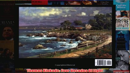 Thomas Kinkade Four Decades Of Light