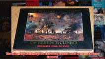 The Military Paintings of Terence Cuneo The Art of Terence Cuneo