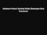 [PDF Download] Software Project Survival Guide (Developer Best Practices) [Download] Full Ebook