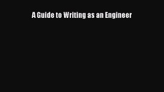 [PDF Download] A Guide to Writing as an Engineer [Download] Online