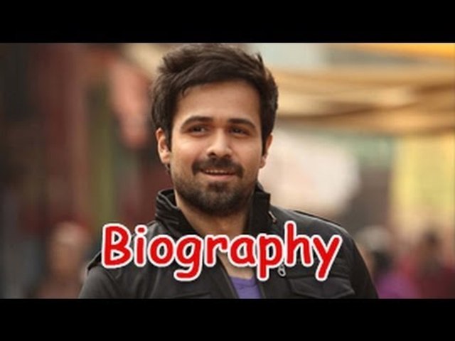 Emraan Hashmi - Kissing Killer of Bollywood | Biography