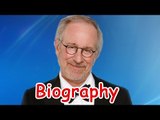 Steven Spielberg Biography