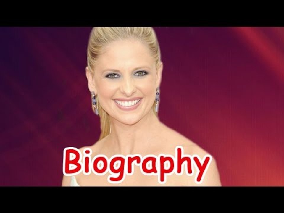 Sarah Michelle Gellar Biography