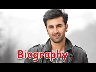 Ranbir Kapoor - Rockstar Of Bollywood | Biography