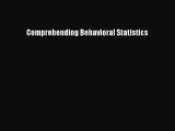 [PDF Download] Comprehending Behavioral Statistics [Read] Full Ebook