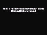 PDF Download Mirror in Parchment: The Luttrell Psalter and the Making of Medieval England PDF