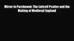 PDF Download Mirror in Parchment: The Luttrell Psalter and the Making of Medieval England PDF