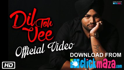 Dil Toh Vee - HD Video Song - Simran S - New Punjabi Song - 2016