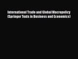 International Trade and Global Macropolicy (Springer Texts in Business and Economics)