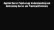 PDF Download Applied Social Psychology: Understanding and Addressing Social and Practical Problems
