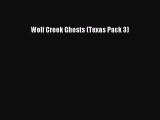 [PDF Download] Wolf Creek Ghosts (Texas Pack 3) [Download] Full Ebook