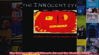 The Innocent Eye Childrens Art and the Modern Artist