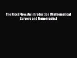 PDF Download The Ricci Flow: An Introduction (Mathematical Surveys and Monographs) PDF Online