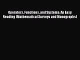 PDF Download Operators Functions and Systems: An Easy Reading (Mathematical Surveys and Monographs)