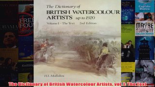 The Dictionary of British Watercolour Artists vol I The Text