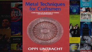 Metal Techniques for Craftsmen Basic Manual for Craftsmen on the Methods of Forming and