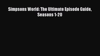 Download Simpsons World: The Ultimate Episode Guide Seasons 1-20 Ebook Free