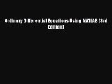 PDF Download Ordinary Differential Equations Using MATLAB (3rd Edition) PDF Full Ebook