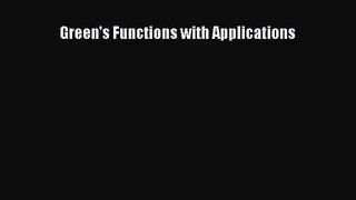 PDF Download Green's Functions with Applications PDF Online