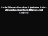 PDF Download Partial Differential Equations II: Qualitative Studies of Linear Equations (Applied