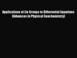 PDF Download Applications of Lie Groups to Differential Equations (Advances in Physical Geochemistry)
