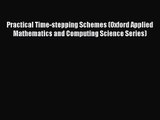 PDF Download Practical Time-stepping Schemes (Oxford Applied Mathematics and Computing Science