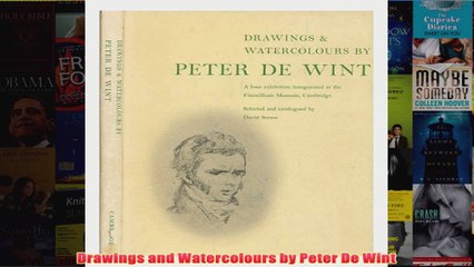 Drawings and Watercolours by Peter De Wint