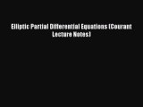 PDF Download Elliptic Partial Differential Equations (Courant Lecture Notes) Download Full
