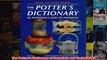 The Potters Dictionary of Materials and Techniques