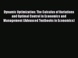 PDF Download Dynamic Optimization: The Calculus of Variations and Optimal Control in Economics