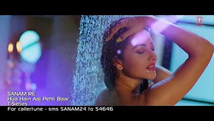 HUA HAIN AAJ PEHLI BAAR - SANAM RE - Pulkit Samrat, Urvashi Rautela, Divya Khosla Kumar-Xeeshan Mughal
