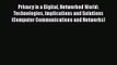 [PDF Download] Privacy in a Digital Networked World: Technologies Implications and Solutions