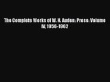 Download The Complete Works of W. H. Auden: Prose: Volume IV 1956-1962 PDF Online