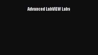 PDF Download Advanced LabVIEW Labs Download Full Ebook