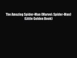 [PDF Download] The Amazing Spider-Man (Marvel: Spider-Man) (Little Golden Book) [PDF] Online